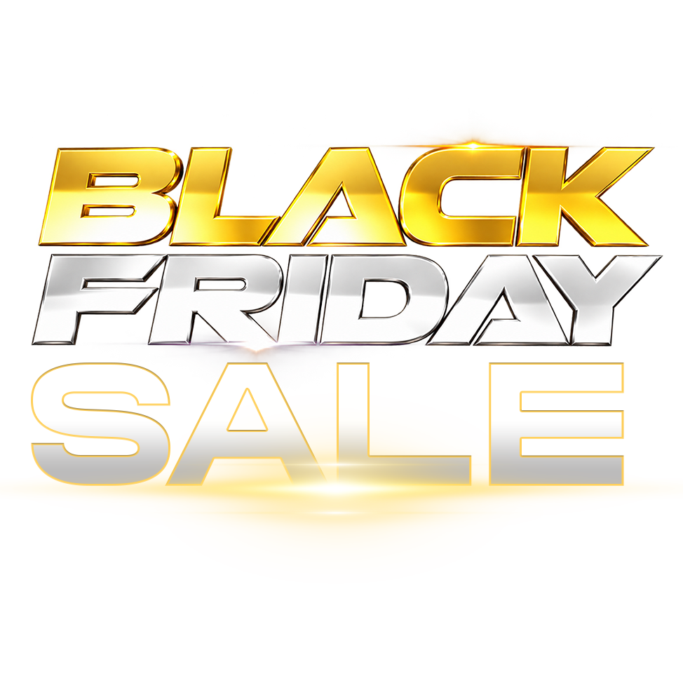 BLACK FRIDAY SALE