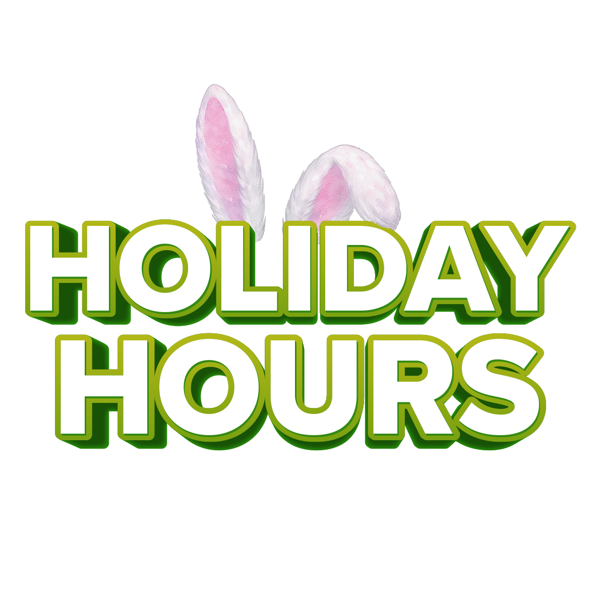 HOLIDAY HOURS