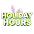 HOLIDAY HOURS